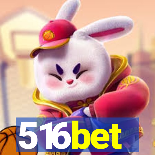 516bet