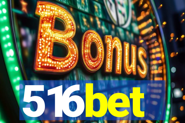 516bet