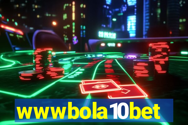 wwwbola10bet