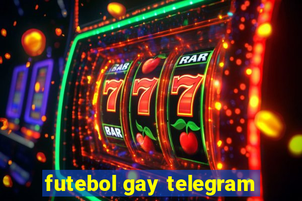 futebol gay telegram