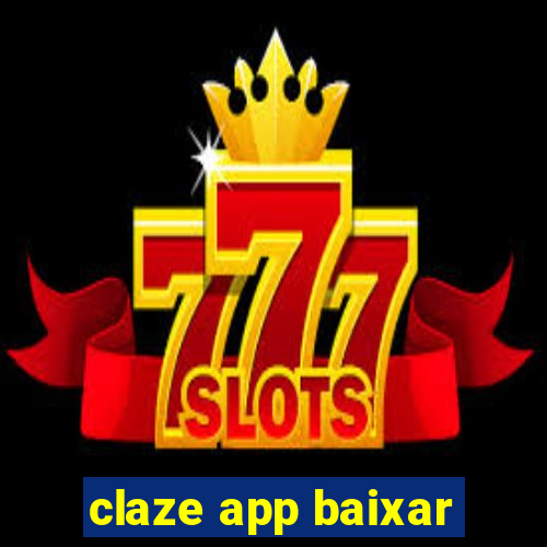 claze app baixar