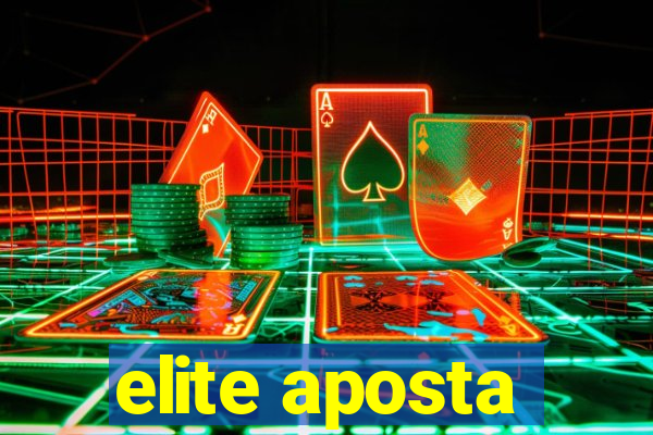 elite aposta