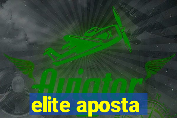 elite aposta