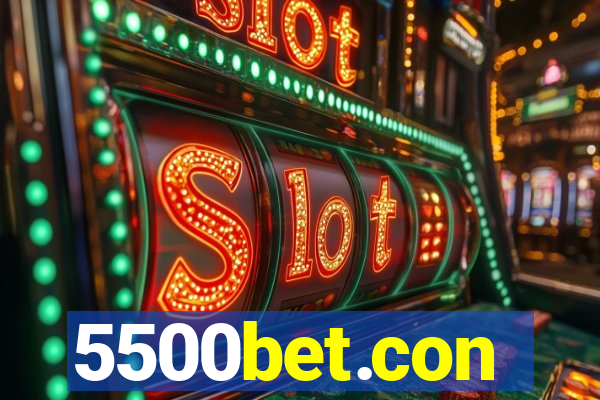 5500bet.con
