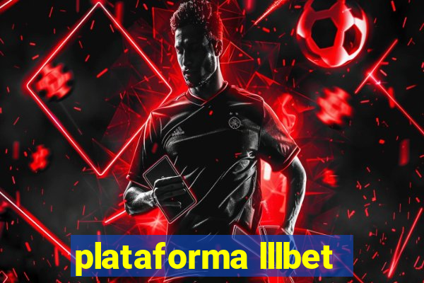 plataforma lllbet