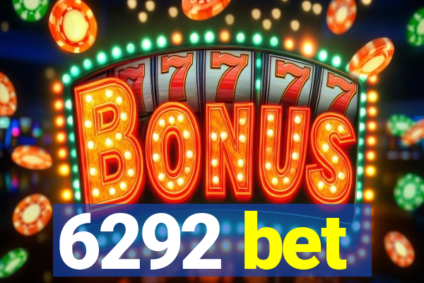 6292 bet
