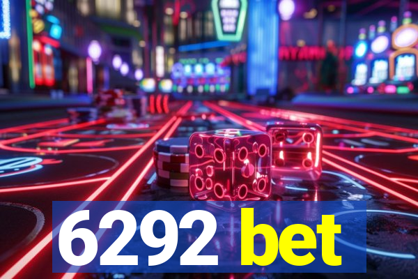 6292 bet