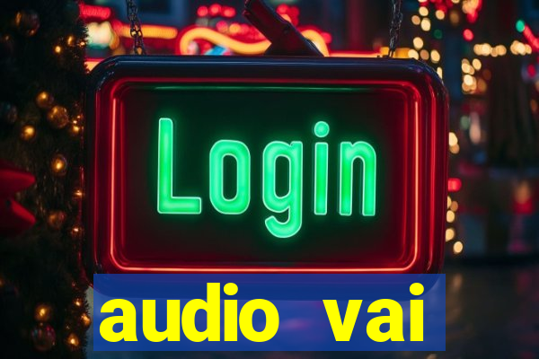 audio vai corinthians whatsapp