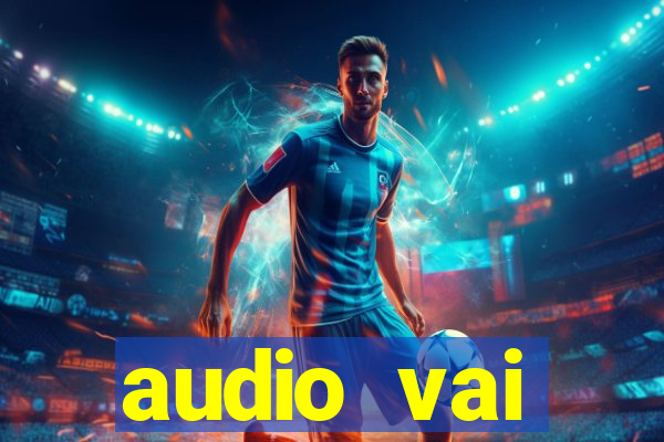 audio vai corinthians whatsapp