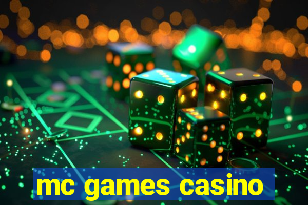 mc games casino