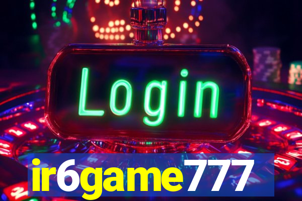 ir6game777