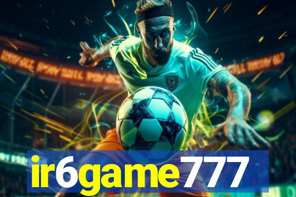 ir6game777