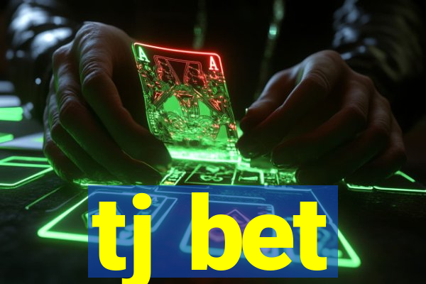 tj bet