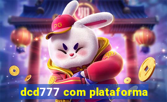 dcd777 com plataforma