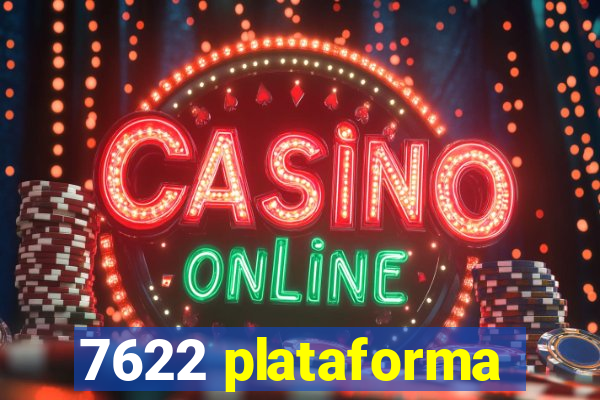 7622 plataforma