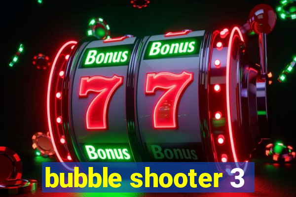 bubble shooter 3