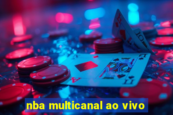 nba multicanal ao vivo