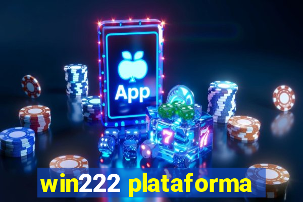win222 plataforma
