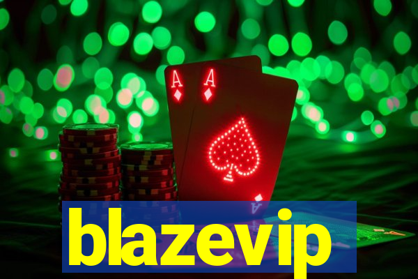 blazevip