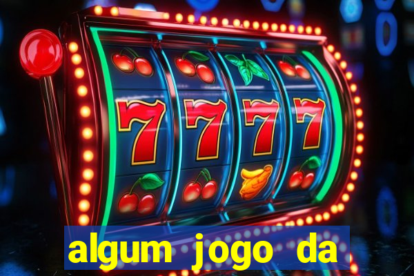 algum jogo da dinheiro de verdade