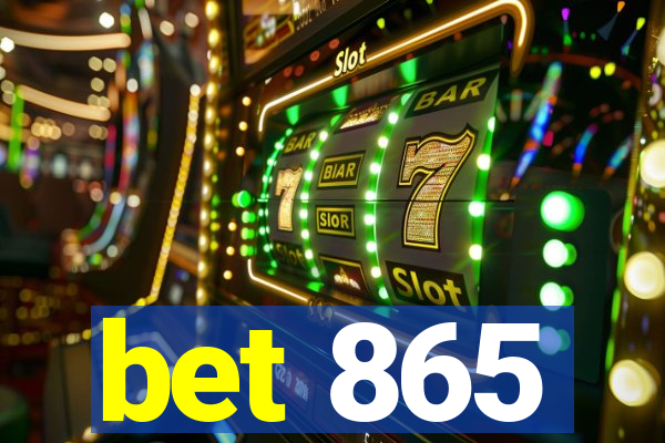 bet 865