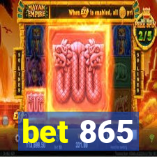 bet 865