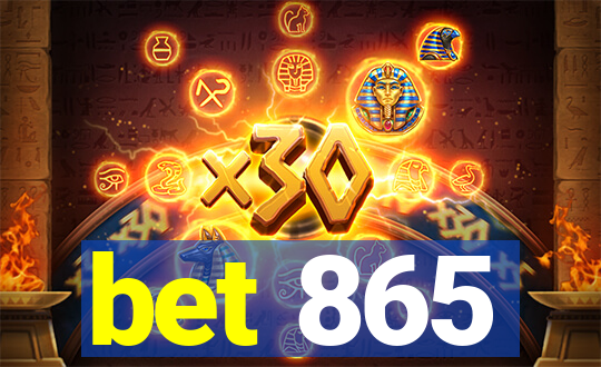 bet 865