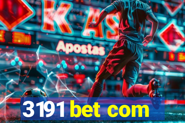 3191 bet com