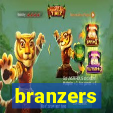 branzers