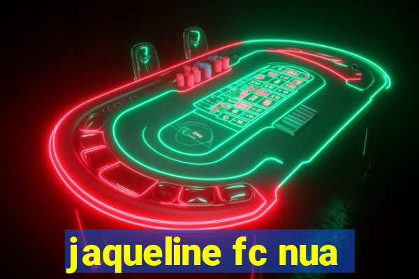 jaqueline fc nua