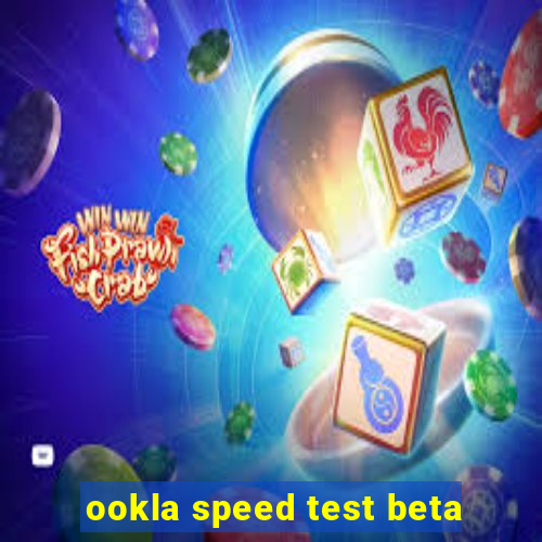 ookla speed test beta