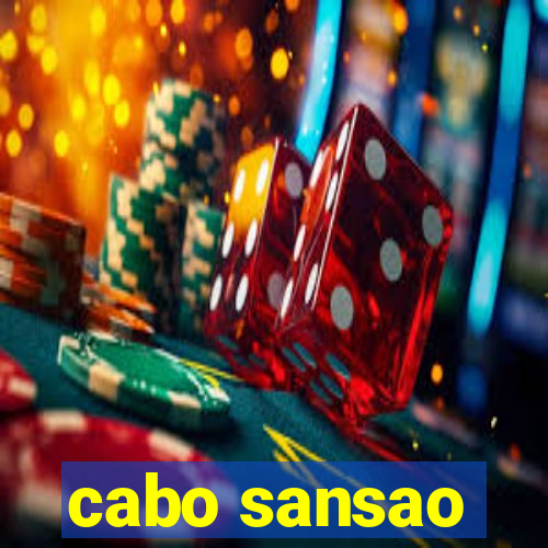 cabo sansao