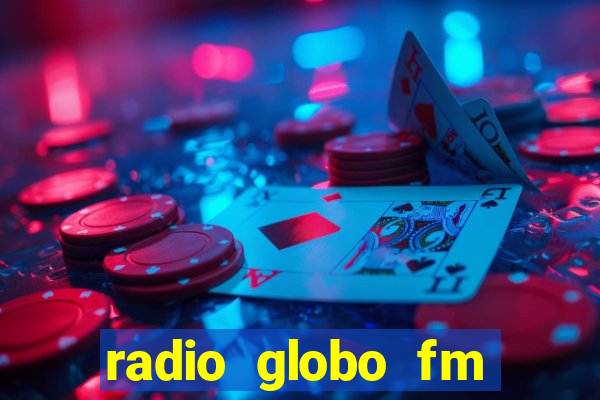 radio globo fm 90.1 salvador bahia