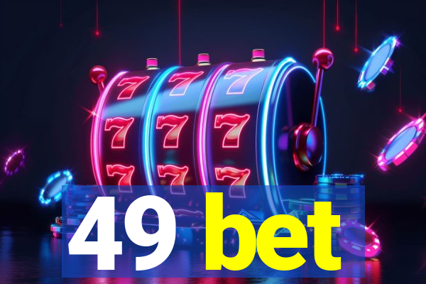 49 bet