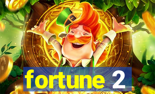 fortune 2