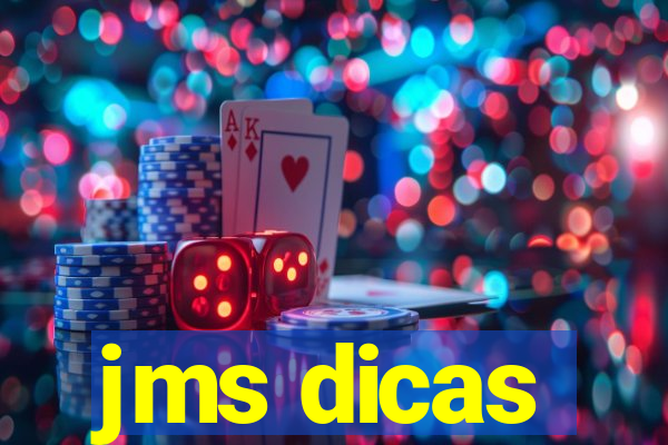 jms dicas
