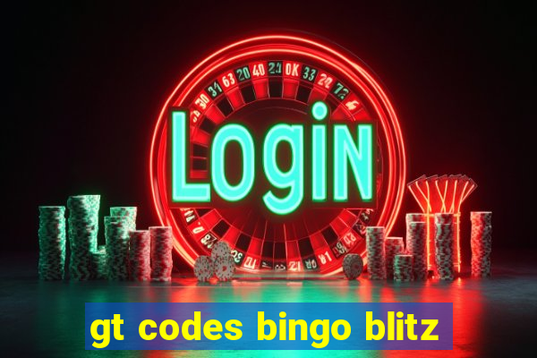 gt codes bingo blitz