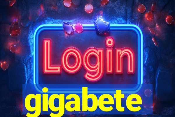 gigabete