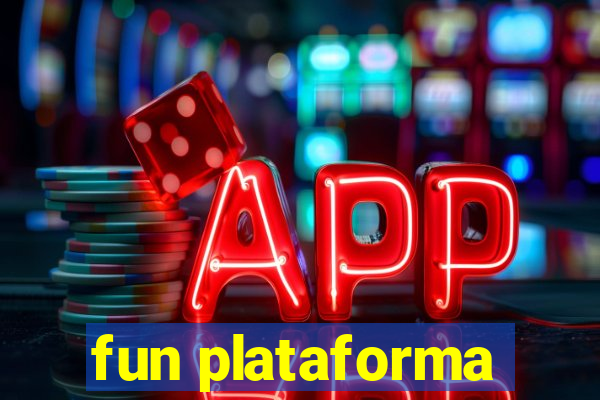 fun plataforma