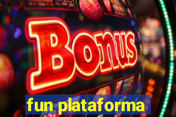 fun plataforma