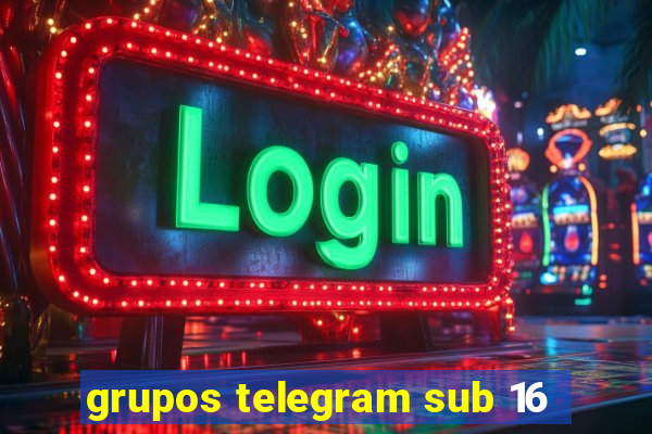 grupos telegram sub 16