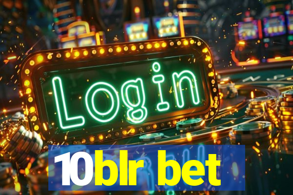 10blr bet