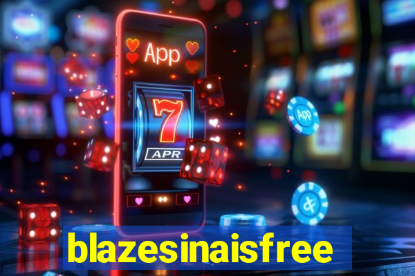 blazesinaisfree