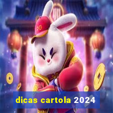 dicas cartola 2024