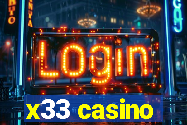 x33 casino