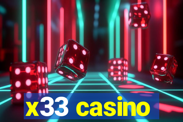 x33 casino