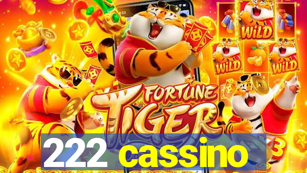 222 cassino
