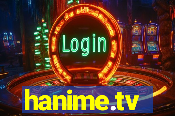 hanime.tv