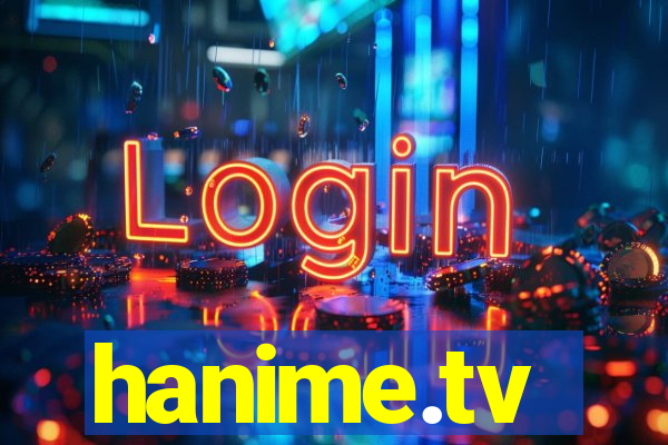 hanime.tv