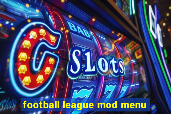 football league mod menu